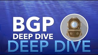 BGP Deep Dive [upl. by Medin]