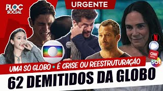 62 DEMITIDOS DA GLOBO 2019 e 2020 • FAMOSOS DEMITIDOS DO PLIMPLIM É CRISE OU REESTRUTURAÇÃO [upl. by Eldoree]