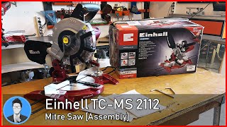 Einhell TCMS 2112 Mitre Saw Assembly [upl. by Nortna]