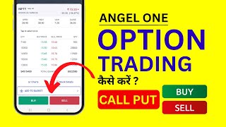 Angel One App Me Call Put Kaise Kare Option Trading  Call Put Buy amp Sell [upl. by Glyn946]