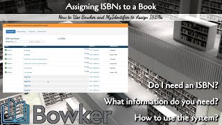 Using Bowker to Assign ISBNs [upl. by Conard]