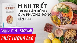 Sách nói Minh Triết Trong Ăn Uống Của Phương Đông  Voiz FM [upl. by Hcab]