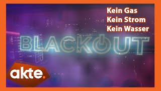 Blackout in Deutschland Was tun wenn die Lichter ausgehen  Akte  SAT1 [upl. by Akym]