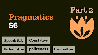 Pragmatics s6 part 2 شرح [upl. by Chelsae490]