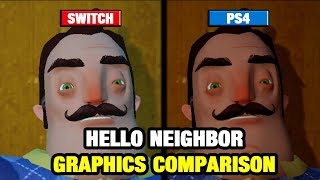 Hello Neighbor Graphics Comparison  Switch vs PS4 [upl. by Spear633]