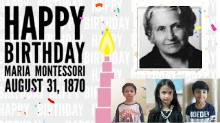 Happy Birthday Maria Montessori [upl. by Damicke]