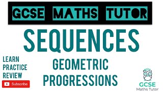 Geometric Progressions  iGCSE  Grade 6 Series  GCSE Maths Tutor [upl. by Ceil]