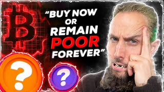 URGENT BUY CRYPTO RIGHT NOW OR REMAIN POOR FOREVER ONLY BUY THESE COINS ALTCOINS [upl. by Ellerrad318]