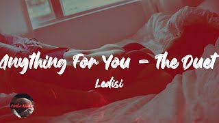 Ledisi  Anything For You  The Duet Lyrics [upl. by Lexy418]