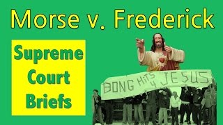 Bong Hits 4 Jesus  Morse v Frederick [upl. by Erkan817]