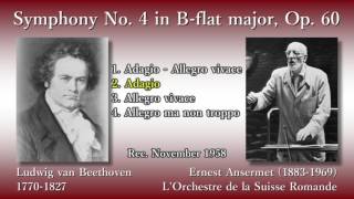 Beethoven Symphony No 4 Ansermet amp OSR 1958 ベートーヴェン 交響曲第4番 アンセルメ [upl. by Stacia]