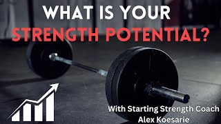 Strength Potential For Normal Guys  Starting Strength Coach Talks [upl. by Galliett]