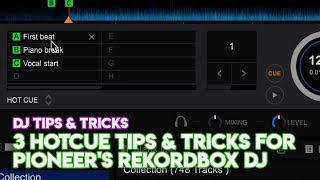 3 Hotcue Tips amp Tricks For Pioneers Rekordbox DJ [upl. by Phila]