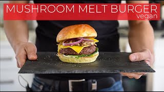 Vegetarian Mushroom Melt Burger Recipe that WONT FALL APART [upl. by Gussy]