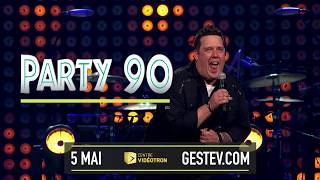 PA Méthot présente le PARTY 90  Samedi 5 mai au Centre Vidéotron [upl. by Animas430]