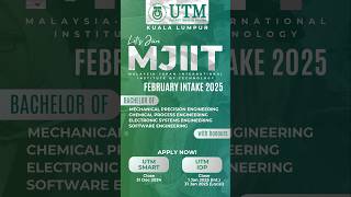 Join us at UTM MJIIT for our February Intake 2025 [upl. by Pudendas460]