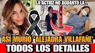 Asi MURIO Alejandra Villafañe ACTRIZ y MODELO colombina DETALLES de la MUERTE de Alejandra Villafañe [upl. by Adnilec]