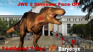 JWE 2 Dinosaur Face Off Feathered TRex vs Baryonyx 2024 [upl. by Jerusalem]