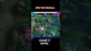 WPML CFU VS VAHALA GAME 3 mlbbhighlights shortvideos mobilelegends [upl. by Keri307]