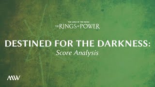 Destined for the Darkness  The Rings of Power Score Breakdown [upl. by Eade806]