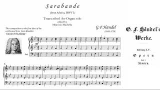 Handel GF Sarabande from quotAlmiraquot HWV 1  Organ transcription [upl. by Nnylrebma450]