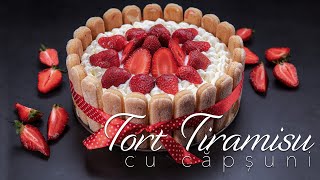 Tort TIRAMISU cu capsuni frisca si mascarpone [upl. by Mylander]