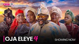 OJA ELEYE Final Saga  Latest 2023 Yoruba Movie Starring Peju Ogunmola Ibrahim Chatta [upl. by Runstadler]