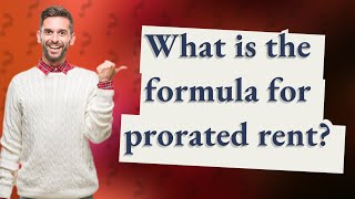 What is the formula for prorated rent [upl. by Latashia929]