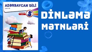 5ci sinif Azərbaycan dili Dinləmə mətnləri 1ci hissə [upl. by Saunder]