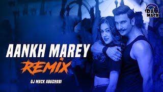 O Ladki Aankh Mare  Remix 2019  DJ Mack Abudhabi  VDJ Jakaria Supeer Hit DJ Song [upl. by Quenna111]