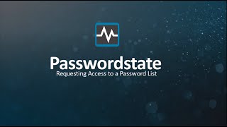 Passwordstate Request Access to Passwords Passwordstateshort [upl. by Rochemont954]