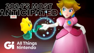 Most Anticipated Switch Games Of 2024  All Things Nintendo [upl. by Ahsile]