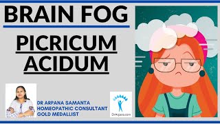 BRAIN FOG Best Homeopathic Medicine PICRIC ACID [upl. by Cagle]