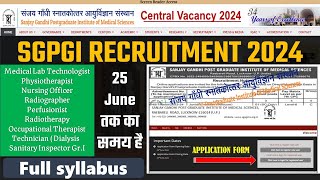 SGPGI Paramedical Recruitment 2024  Regular Post  Central Govt Vacancy  Application form 2024 [upl. by Atews]