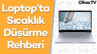 Laptoplarda Sıcaklık Düşürme Rehberi  İşlemci Boost Kapatma Nasıl Yapılır [upl. by Brill]