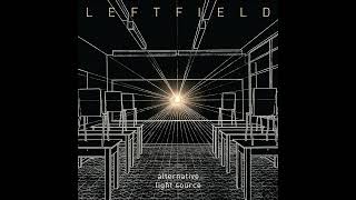 Leftfield  Bilocation Slow Version [upl. by Grannias]