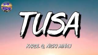 đźŽµ Reggaeton KAROL G amp Nicki Minaj  Tusa Letra\Lyrics [upl. by Matthias]