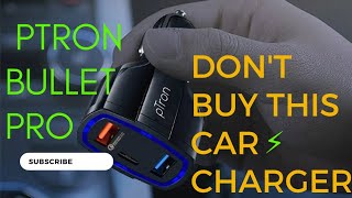 pTron car mobile charger review  best car charger  pTron bullet pro 36watt [upl. by Alledi]