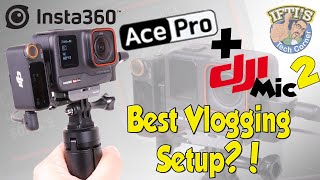 Insta360 Ace Pro  DJI Mic 2  Best Vlogging Setup Ever  REVIEW  Audio Test [upl. by Weisbrodt]