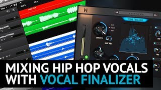 Mixing Hip Hop Trap Vocals with Vocal Finalizer Plugin [upl. by Pavel]