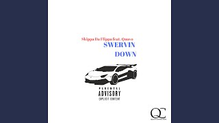 Swervin Down feat Quavo [upl. by Gussi]