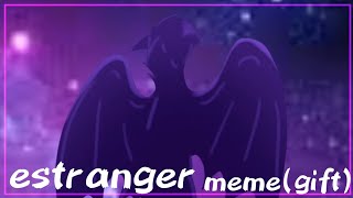 Estranger ANIMATION MEME GIFT  alight motion test [upl. by Elatnahs]