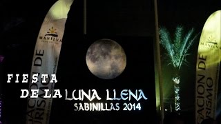 FIESTA DE LA LUNA LLENA SABINILLAS 2014 KHOM LOY LAUNCH  FULL MOON PARTY SABINILLAS 2014 SPAIN [upl. by Amalita]