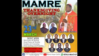 MAMRE THANKSGIVING OVERNIGHT PALM SUNDAY [upl. by Ised]