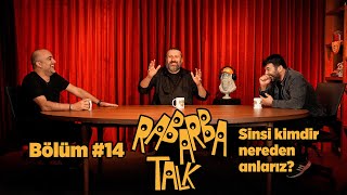 Sinsi Kimdir Nereden Anlarız  Rabarba Talk 14 [upl. by Schroder]