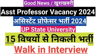 Asst Professor Vacancy 2024असिस्टेंट प्रोफेसर वेकैंसी 15 subjectsA State University Vacancy [upl. by Lehrer]