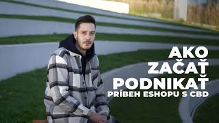 Ako začať podnikať Eshop s CBD produktmi [upl. by Adriell735]