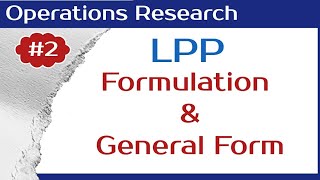 Formulation of Linear Programming LP General form of LP  Lecture02 [upl. by Anceline]