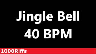 Jingle Bell Metronome  40 BPM ✓ [upl. by Doloritas]