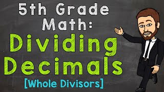 Dividing Decimals  Whole Number Divisors  5th Grade Math [upl. by Ahsratal]